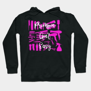 Primpin' Ain't Easy Hoodie